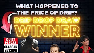 DRIP NETWORK - Why the DRIP price fell after Drip Drop Draw release - Details Explained (with PROOF)