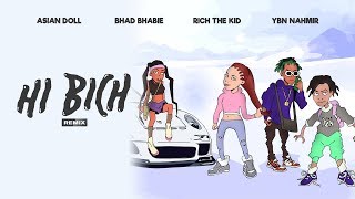 Bhad Bhabie Hi Bich Remix Ft Ybn Nahmir, Rich The Kid, Asian Doll | Danielle Bregoli