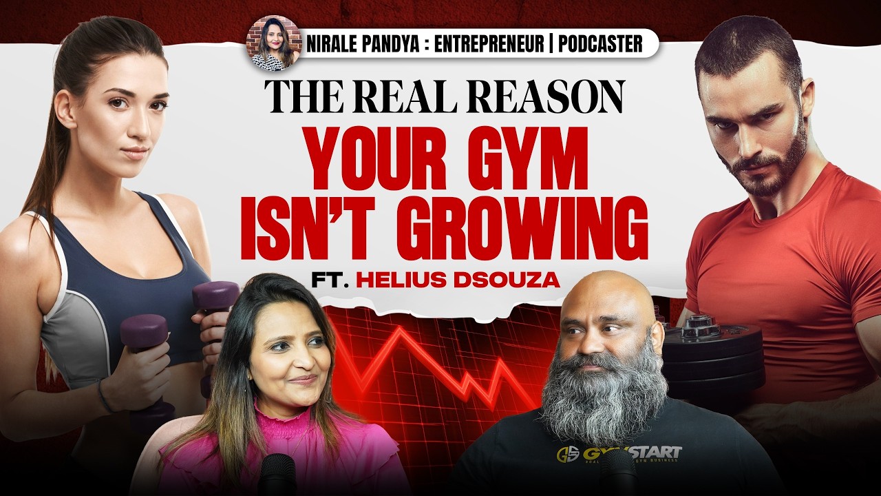 The Real Reason Your Gym Isn't Growing | Ft. Helius D'souza | Nirale Pandya