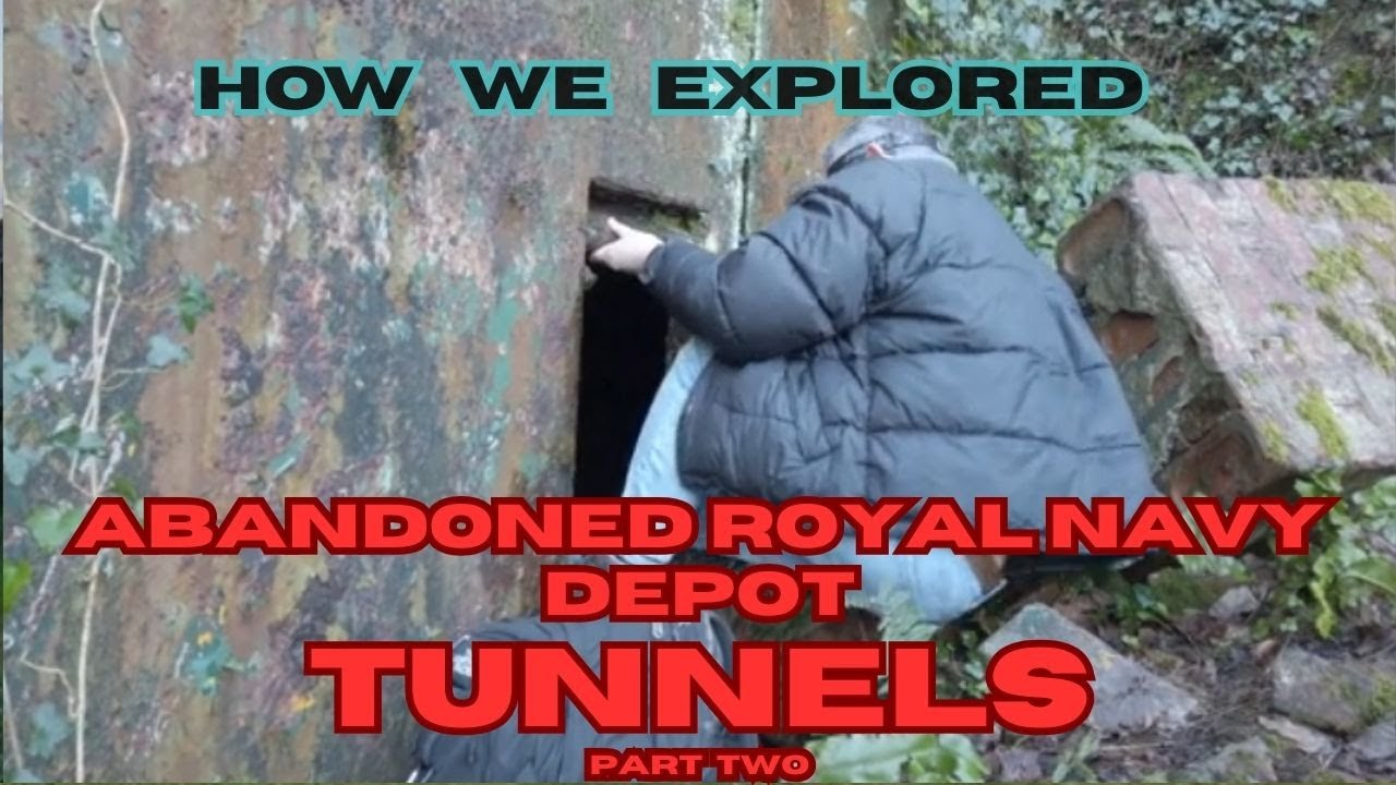 We Go Deep in to Tunnels at an abandoned Royal Navy Depot 