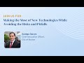 Making The Most Of New Technologies While Avoiding The Risks And Pitfalls Making The Most Of New Technologies While Avoiding The Risks And Pitfalls