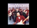 Gene Vincent - Cruisin (HQ)