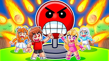 DONT ANGER THE BUTTON In Roblox With MY CRAZY FAN GIRLS...