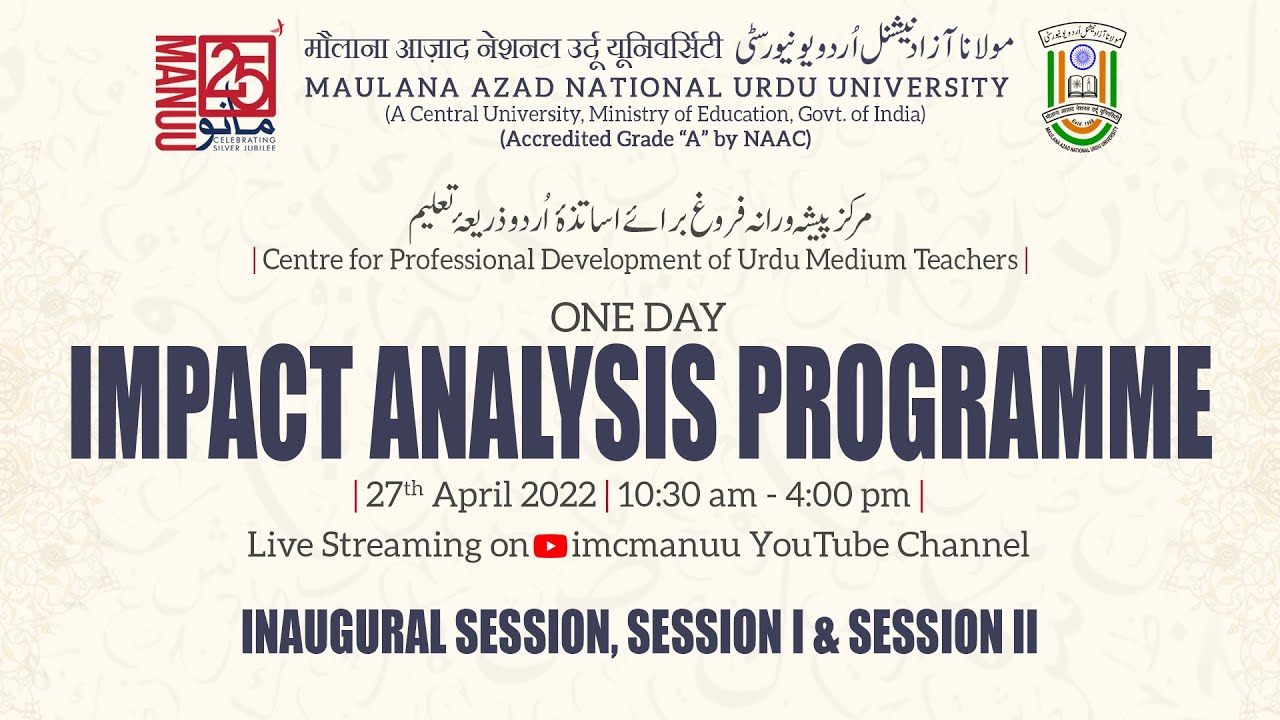 One Day Impact Analysis Programme | Inaugural Session, Session-I & II | CPDUMT | MANUU