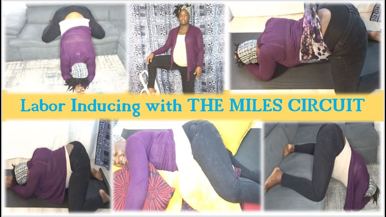 I tried THE MILES CIRCUIT TO NATURALLY INDUCE LABOR on my own