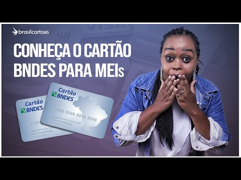 Cartão BNDES MEI: Saiba como Solicitar