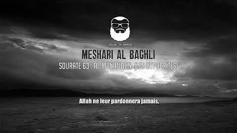 Meshari Al Baghli مشاري البغلي   Sourate 63   Al Munafiqun سورة المنافقون