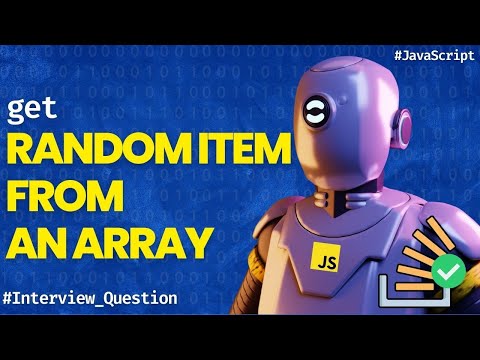 Get a random item from a JavaScript array - JavaScript Interview Questions for Freshers