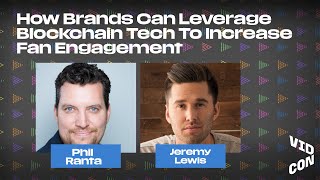 How Brands Can Leverage Blockchain Tech To Increase Fan Engagement