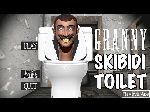 Granny is Skibidi Toilet