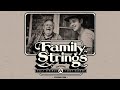 Family Strings: Billy Strings and Terry Barber - LIVE 2/28/2020