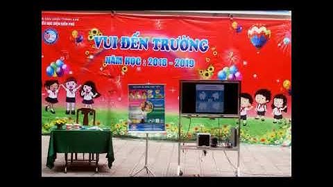 ĐIỆN BIÊN PHỦ - NGÔI TRƯỜNG TỎA SÁNG NIỀM TIN