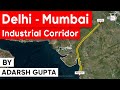 Delhi Mumbai Industrial Corridor Project to connect India's Political Capital with Business Capital