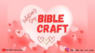 1 Corinthians 13:4-8 Craft❤️💕 | Valentine's day Bible Craft #love  @kidsbibletipsandcrafts