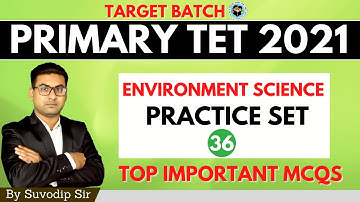 Environment Science | EVS Practice Set 36 | Primary TET Exam Preparation 2020 | Bong Education