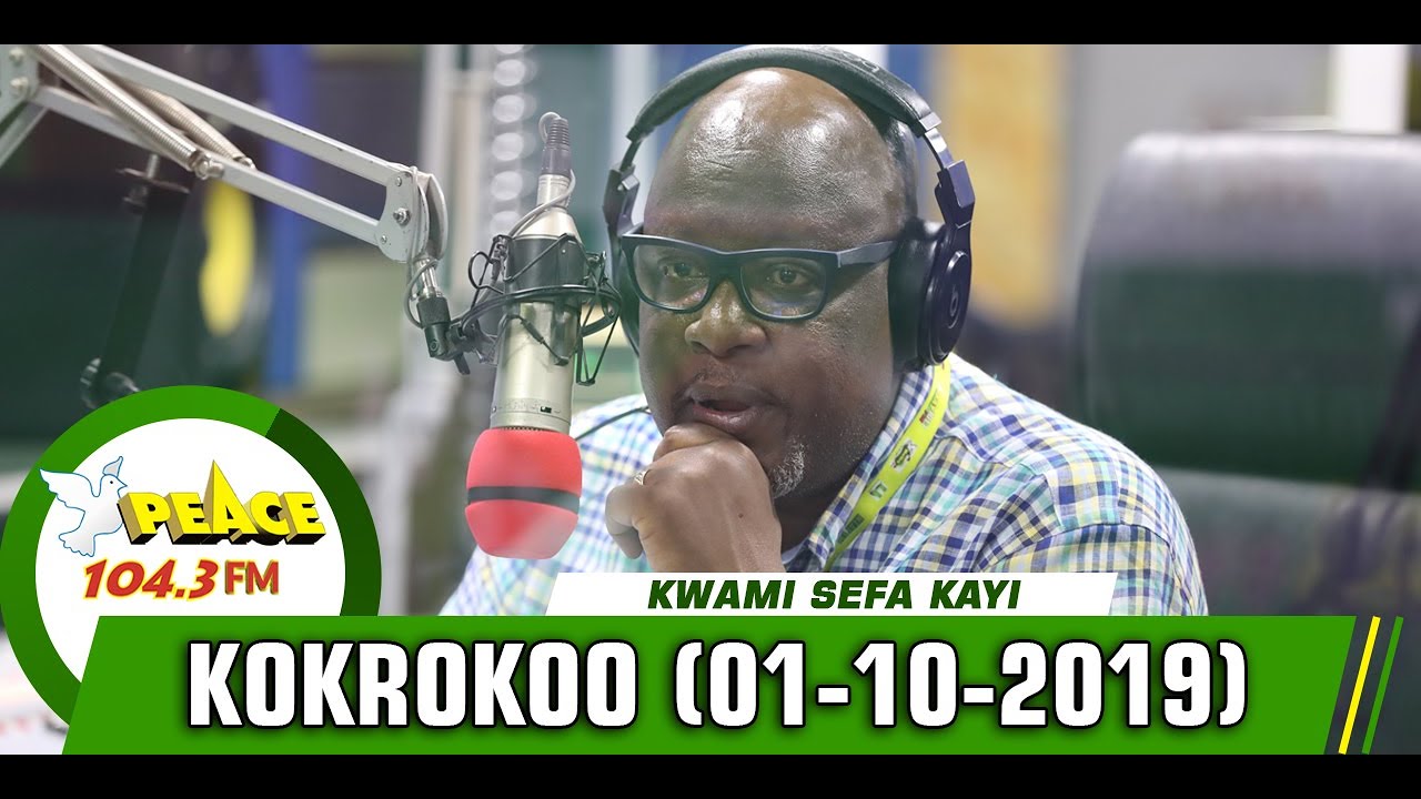 KORKOKOO DISCUSSION SEGMENT ON PEACE 104.3 FM (1/10/2019) sarkodie original