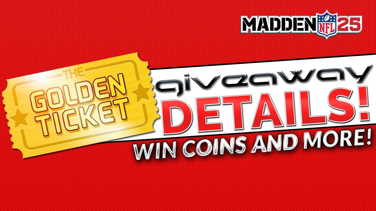 MUT 25 Giveaway - Free Golden Ticket - Madden 25 Ultimate Team Cards and Coins Giveaway