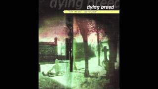 Dying Breed - Face Down