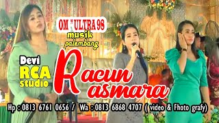 ' Racun Asmara' Om.Ultra 98.musik plg. Devi Rca Studio