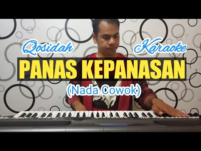 PANAS KEPANASAN Cover - Qosidah Karaoke Nada Cowok Versi Yamaha PSR S670 class=