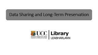 Data Sharing and Long term Preservation