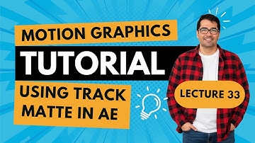 Using Track Matte in Motion Graphics | Lesson 33 | Motion Graphics tutorial basic to advanced