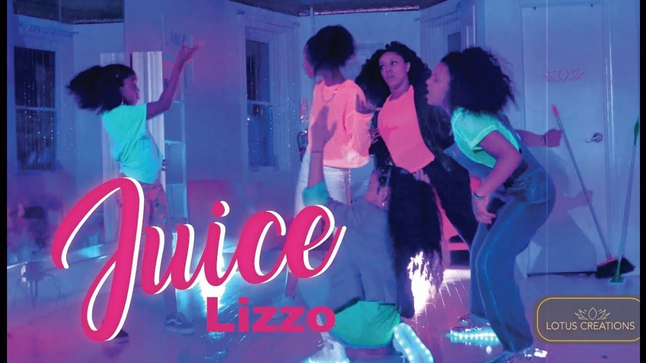Juice Lizzo Choreography by TheOnlyJerzey LotusWeCreate YouTube
