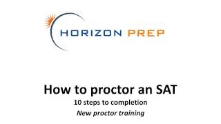 How to proctor an SAT- HTP