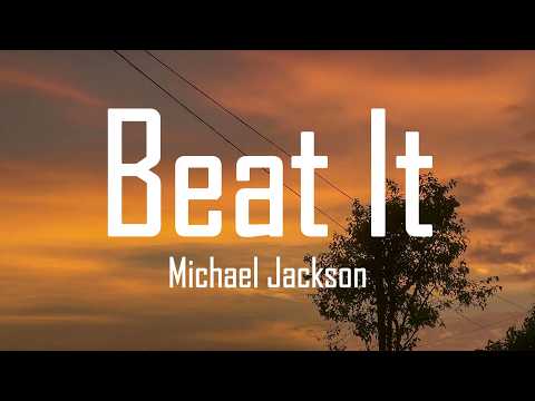 Michael jackson - Beat It (Lyrics)