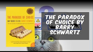 The Paradox of Choice by Barry Schwartz