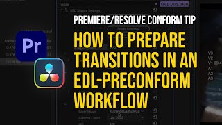 Preparing transitions with clip handles in a DaVinci Resolve EDL Preconform workflow