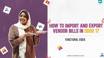 How to Import and Export Vendor Bills in Odoo 17 Accounting | Odoo 17 Accounting Tutorials
