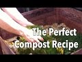 The Perfect Compost Recipe - How to Get Your Compost Heap Cooking!