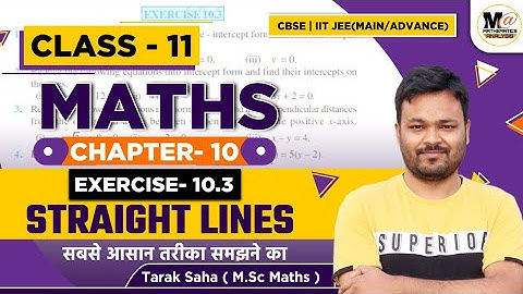 CBSE CLASS 11 MATHS EXERCISE 10.3 SOLUTIONS || CH 10 STRAIGHT LINES || Mathematics Analysis
