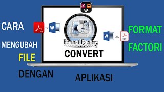 Tutorial Cara Mudah Conversi File Dengan Mneggunakan Aplikasi Format Factory