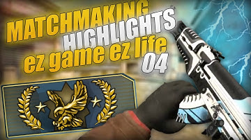 CS:GO Matchmaking Highlights #04 | Parona