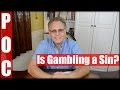 Is Gambling A Sin For Christians? Professional Gambler VIP ...