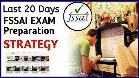 FSSAI Exam Strategy for last 20 Days| CFSO , Technical Officer and Assistant Exam Preparation