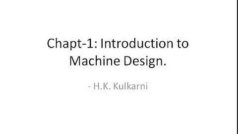 Lec-2 Chapter-1 General Design procedure for machine design.