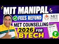 Manipal refund policy|MIT fees|Manipal counselling 2026|Manipal Bangalore cutoff|Manipal cutoff 2026