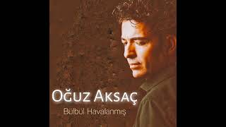 Oğuz Aksaç - Bülbül Havalanmış Resimi