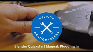 Blender Quickstart Manual: E2 || Plugging In