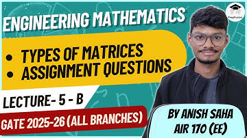 Types of Matrix & GATE PYQs On Linear Algebra || Engineering Mathematics || PrepFusion