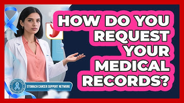 How Do You Request Your Medical Records?