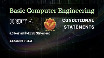 4.3.2 Nested IF-ELSE | Unit 4 | BT-205 | C Programming | BASIC COMPUTER ENGINEERING | RGPV