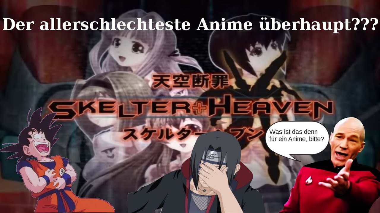 ANIMEECKE Tenkuu Danzai Skelter Heaven Der schlechsteste Anime