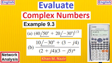 (English)ENA || Evaluate Complex Numbers || Calculator in Composite Mode