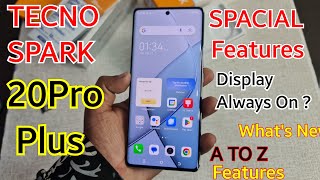 Tecno Spark 20 Pro Plus Special Features | Tecno Spark 20Pro Plus Display always on | spark 20 Pro+ screenshot 4