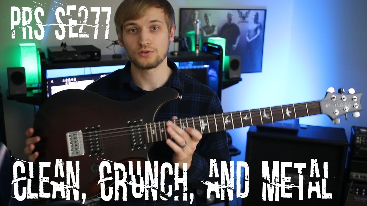 PRS SE277 Baritone - Clean, Crunch, and of course METAL