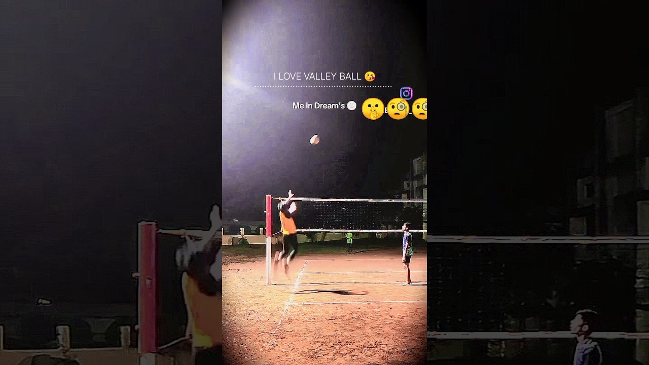 I LOVE VALLEY BALL😘🔥